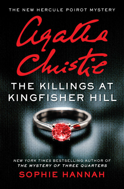The Killings at Kingfisher Hill: A Hercule Poirot Mystery