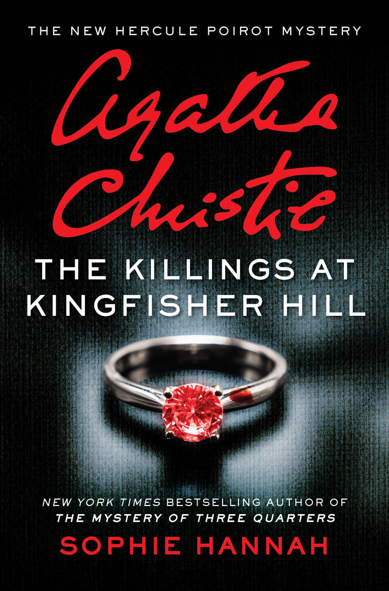 The Killings at Kingfisher Hill: The New Hercule Poirot Mystery: A Suspenseful Historical Mystery with a Shocking Revelation-Uncover the Killer's Identity (The New Hercule Poirot Mystery, 4)