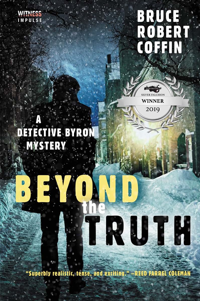 Beyond the Truth: A Detective Byron Mystery (A John Byron Novel, 3)