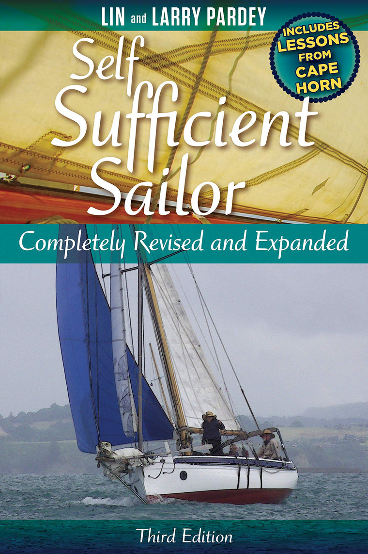 Self Sufficient Sailor 3rd edition, fully revised and expanded