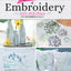 Big Book of Embroidery: 250 Stitches with 29 Creative Projects (Landauer) Designs from Simple to Advanced, Stitch Encyclopedia for Loop, Straight, Cross, Woven, Couching Stitches, Techniques, & More