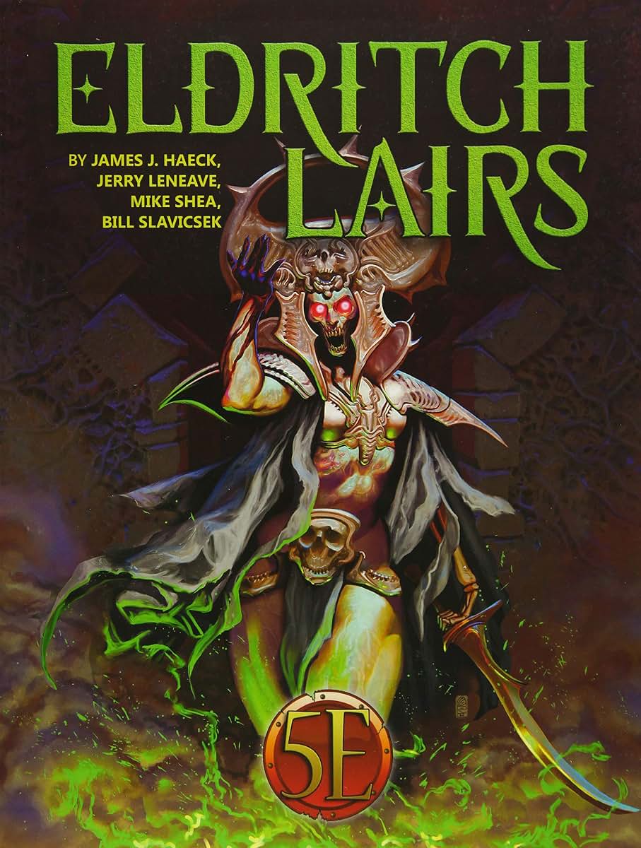Eldritch Lairs: for 5th Edition