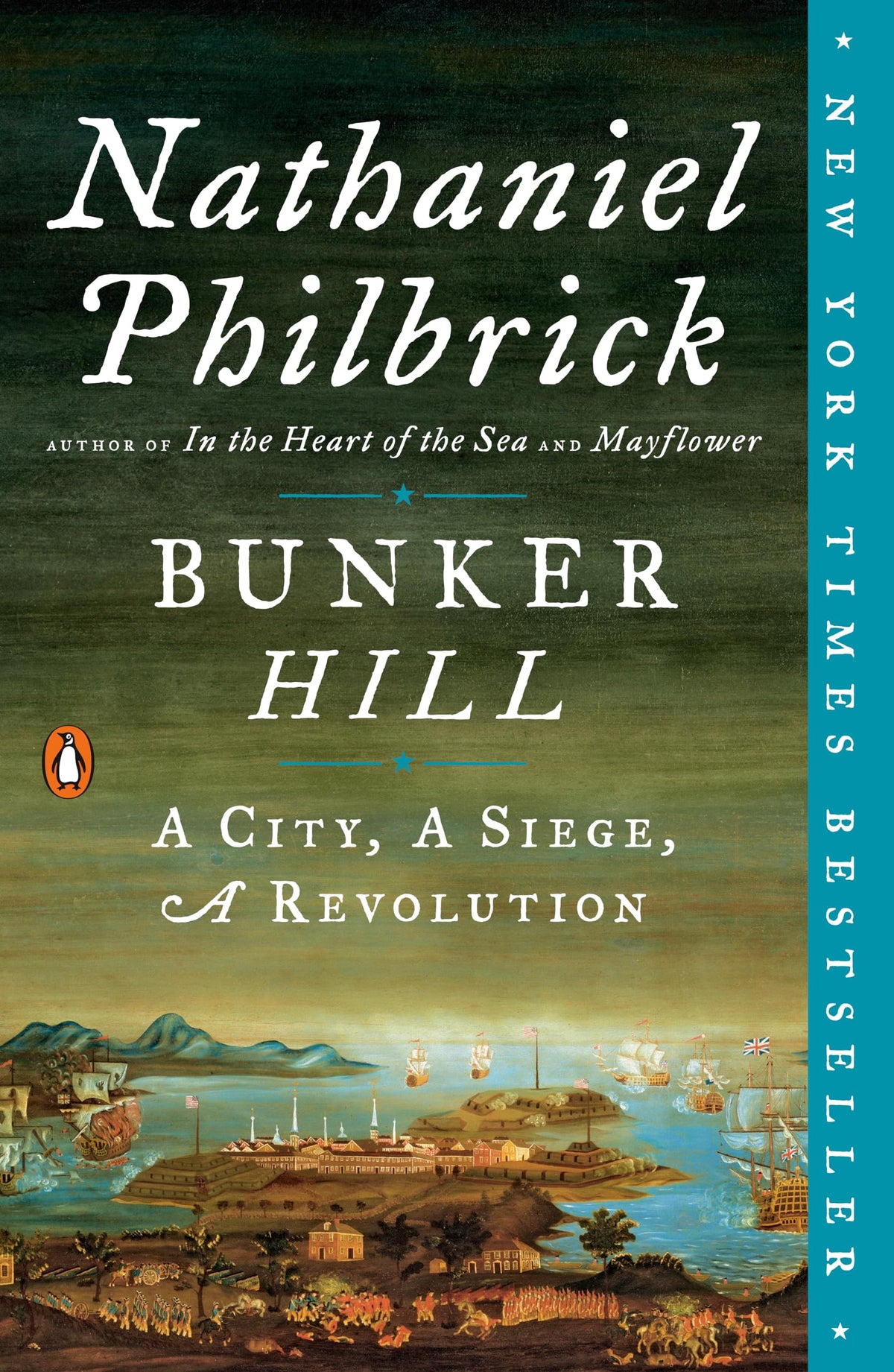Bunker Hill: A City, A Siege, A Revolution (The American Revolution Series)