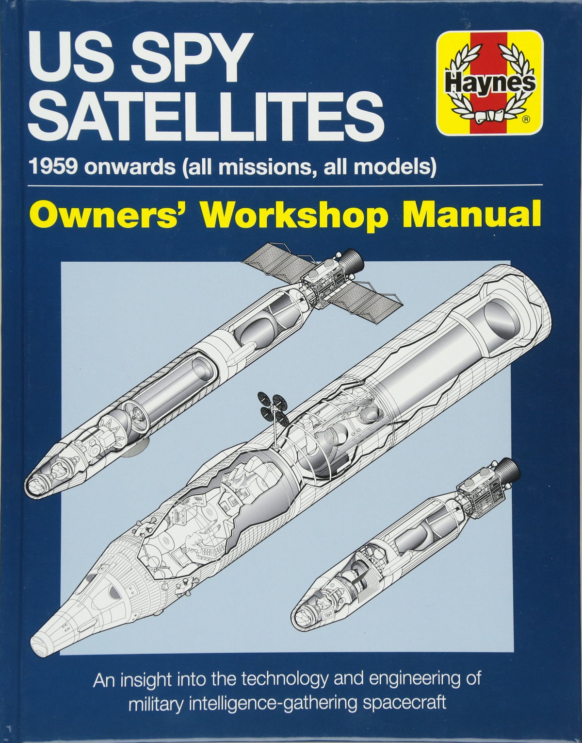 Spy Satellite Manual (Owners' Workshop Manual)