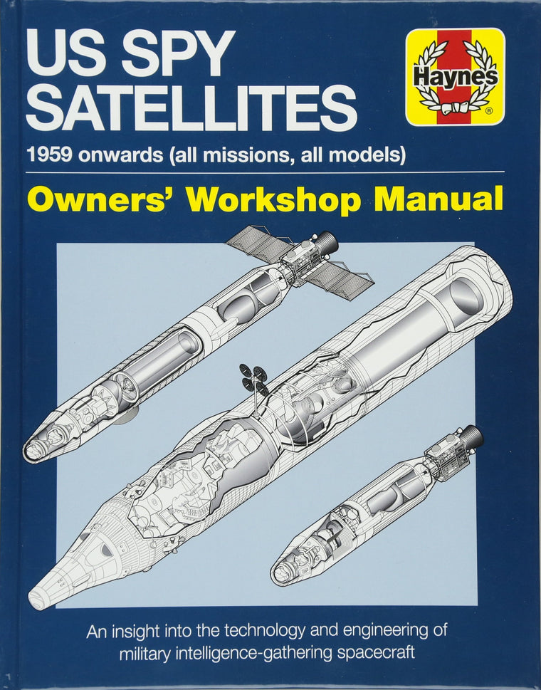Spy Satellite Manual (Owners' Workshop Manual)