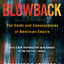 Blowback, Second Edition (American Empire Project) by Johnso