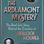 The Ardlamont Mystery: The Real-Life Story Behind the Creation of Sherlock Holmes