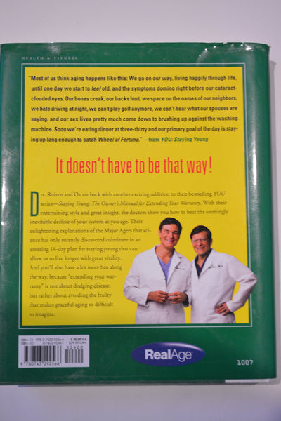 You: Staying Young: The Owner's Manual for Extending Your Wa