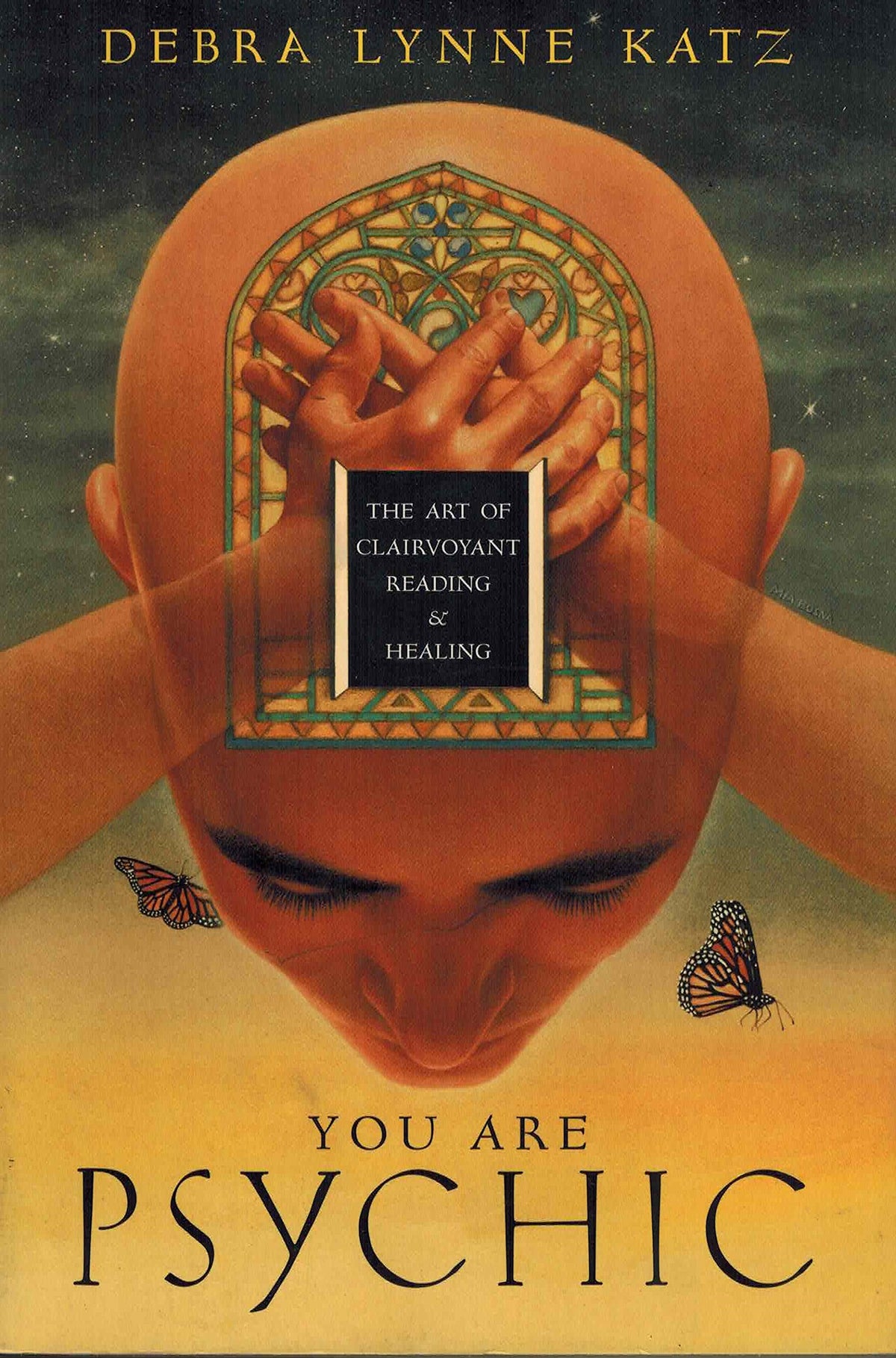 You Are Psychic: The Art of Clairvoyant Reading & Healing