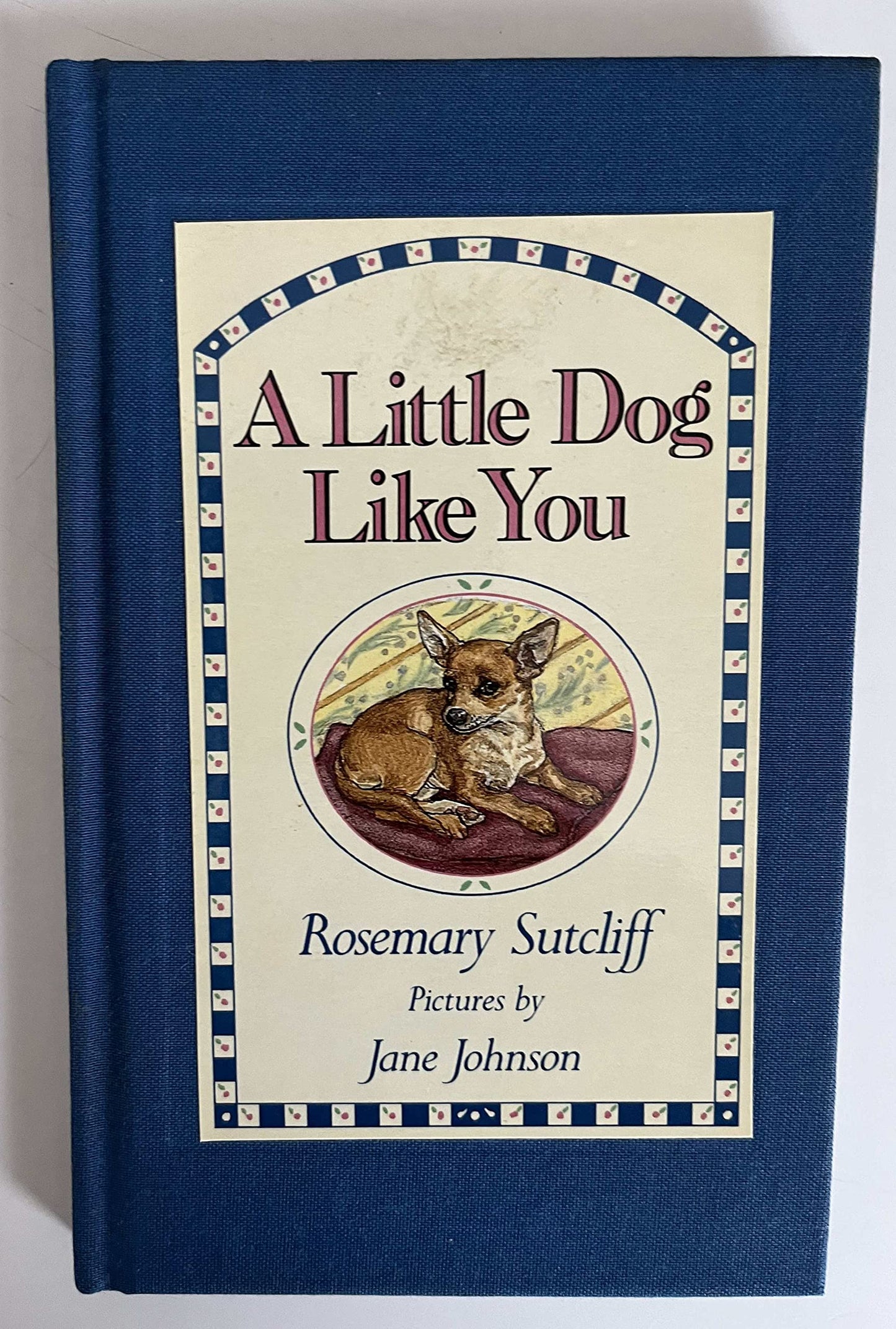 A Little Dog Like You