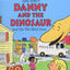Danny and the Dinosaur and the Girl Next Door (I Can Read Level 1)