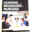 Leading and Managing in Nursing