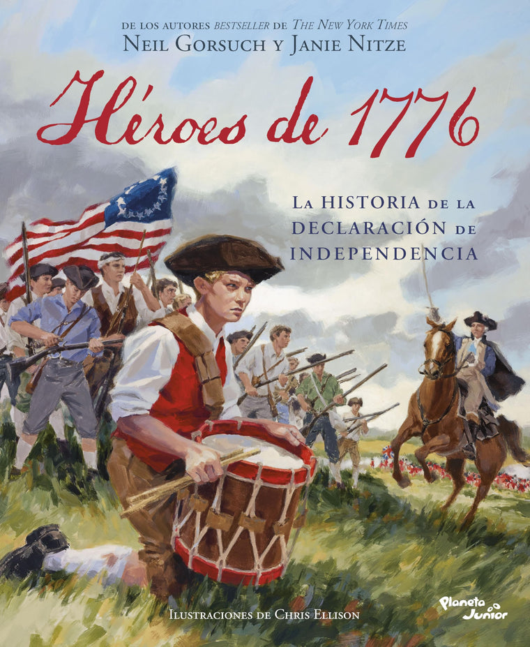 Héroes de 1776: La historia de la Declaración de Independencia / Heroes of 1776: The Story of the Declaration of Independence (Spanish Edition)