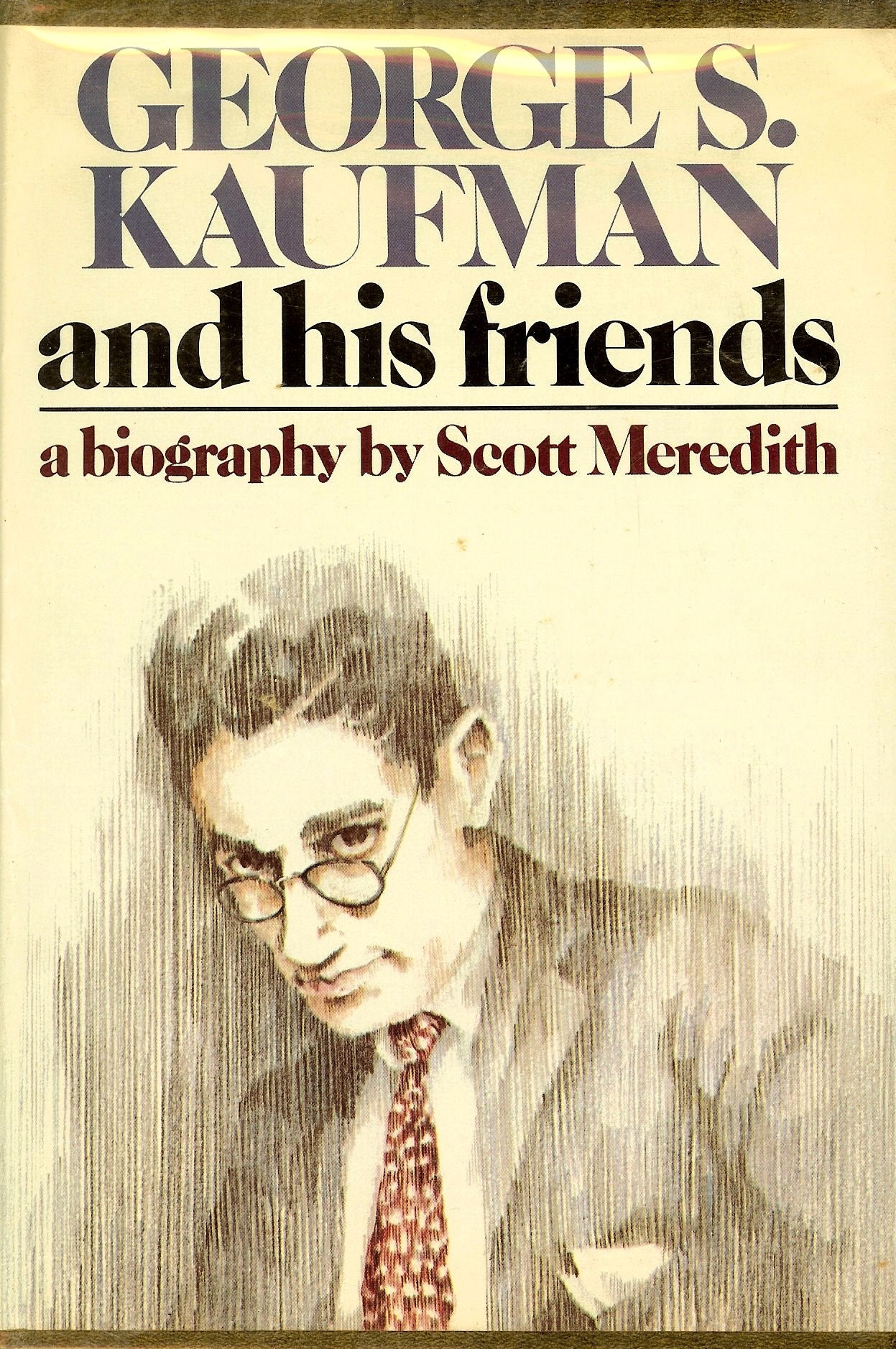 GEORGE S. KAUFMAN AND HIS FRIENDS