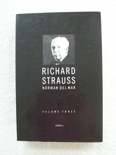 Richard Strauss : A Critical Commentary on His Life and Works (Vol. III)