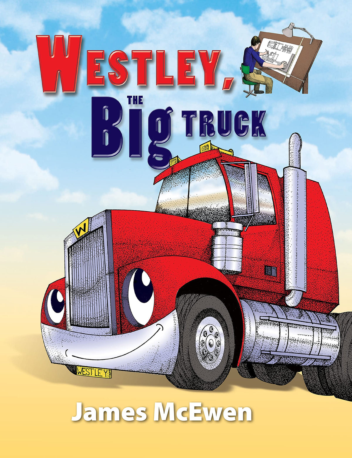 Westley, the Big Truck