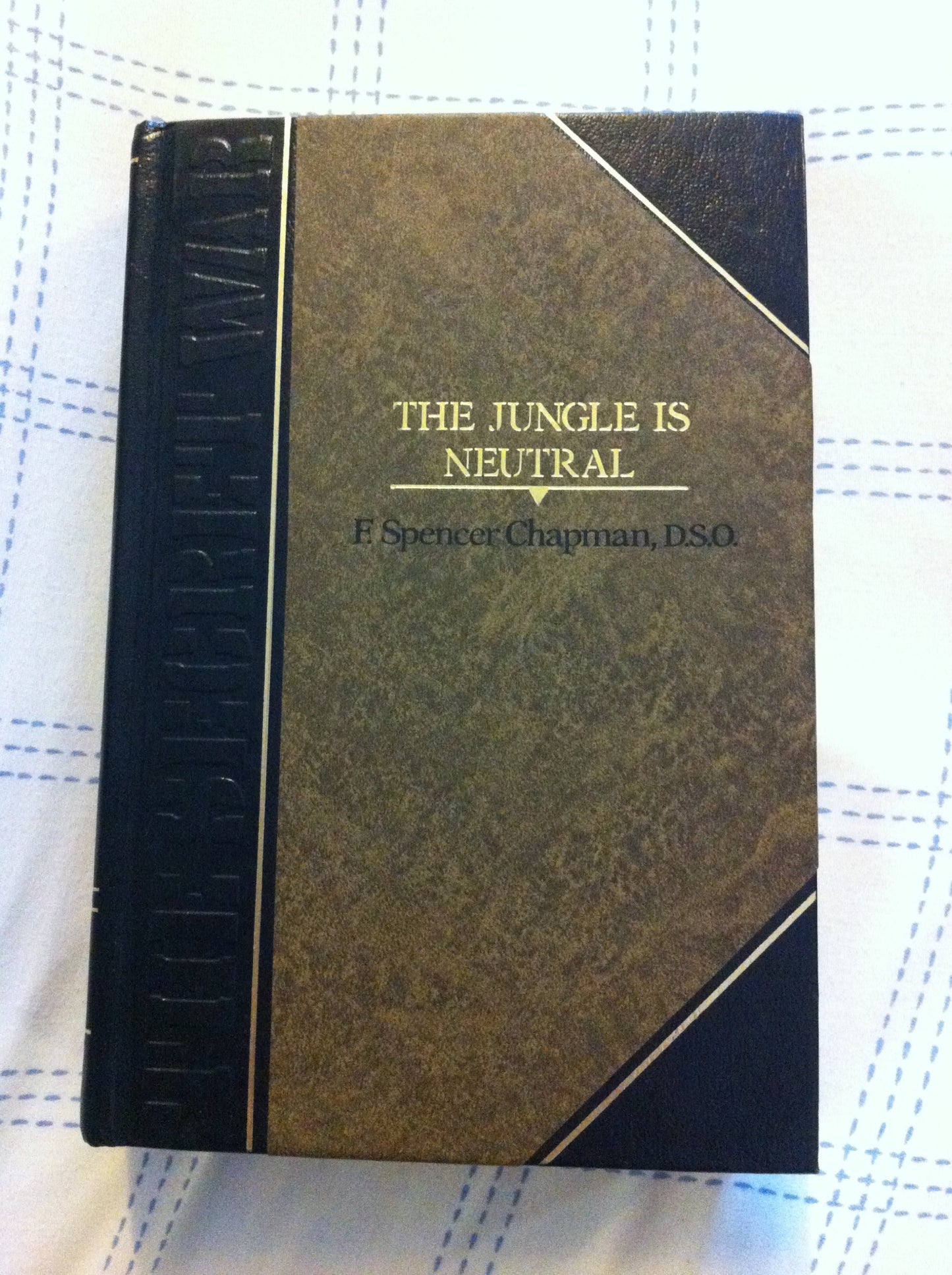 The Jungle Is Neutral (Classics of World War II: The Secret War)