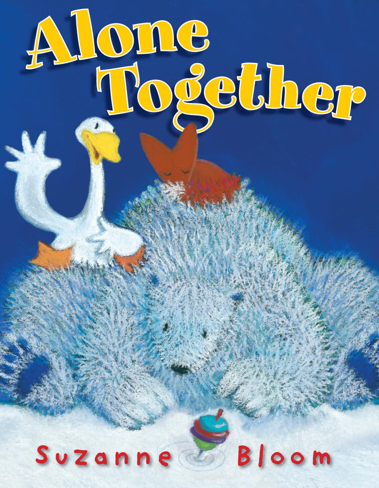 Alone Together (Goose and Bear Stories)