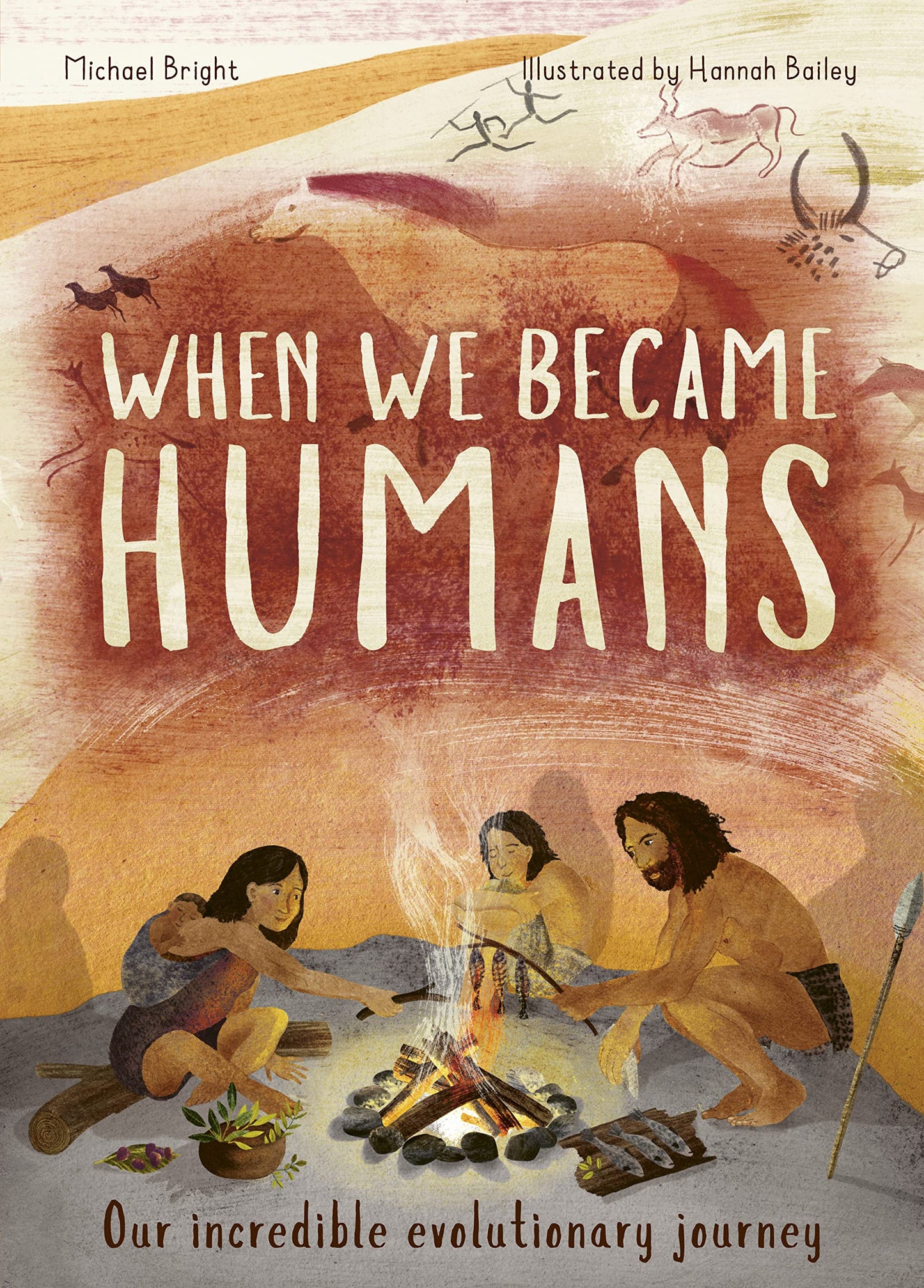 When We Became Humans: The Story of Our Evolution (Volume 2)