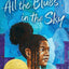 All the Blues in the Sky: Winner of the Newbery Medal