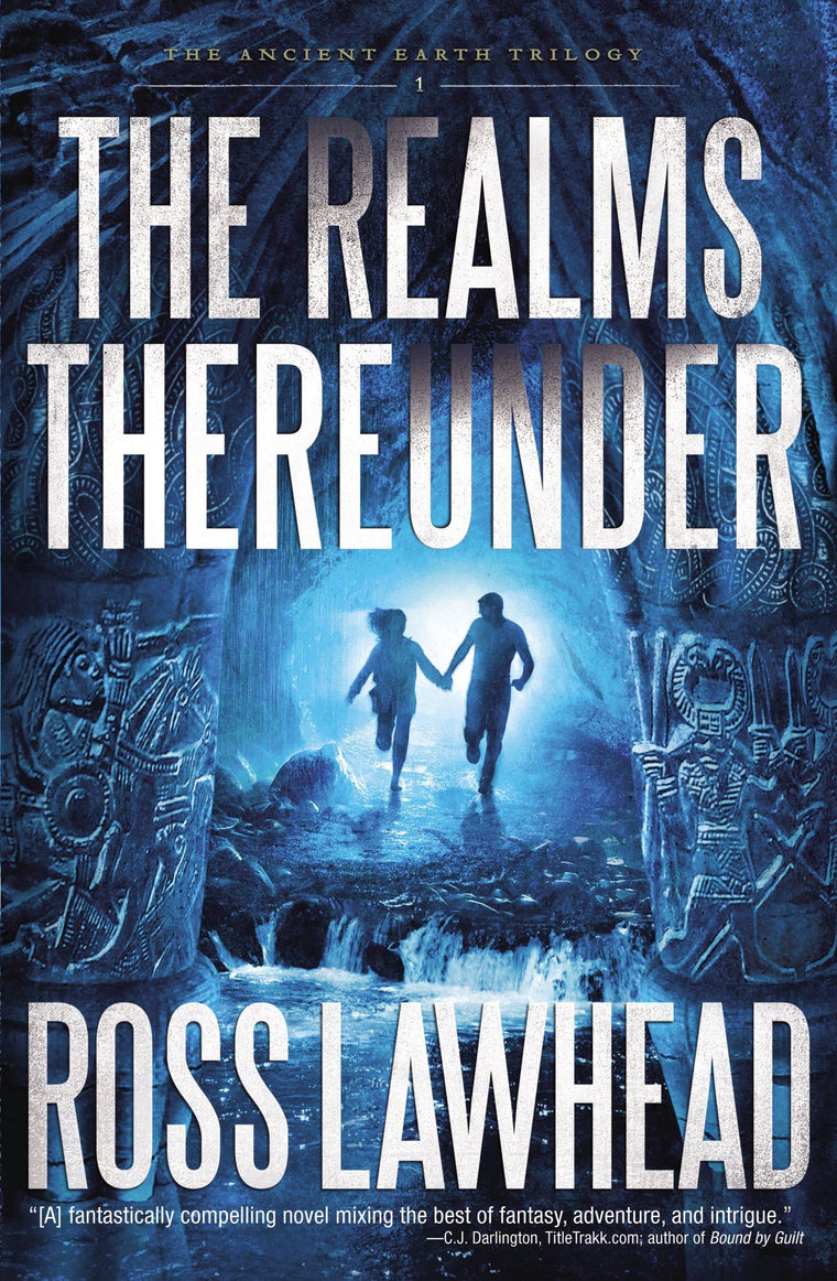 The Realms Thereunder (An Ancient Earth)