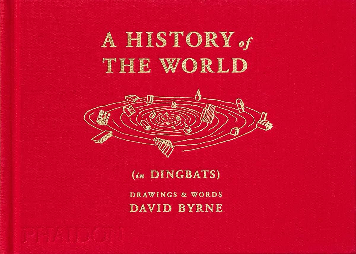 A History of the World (in Dingbats): Drawings & Words