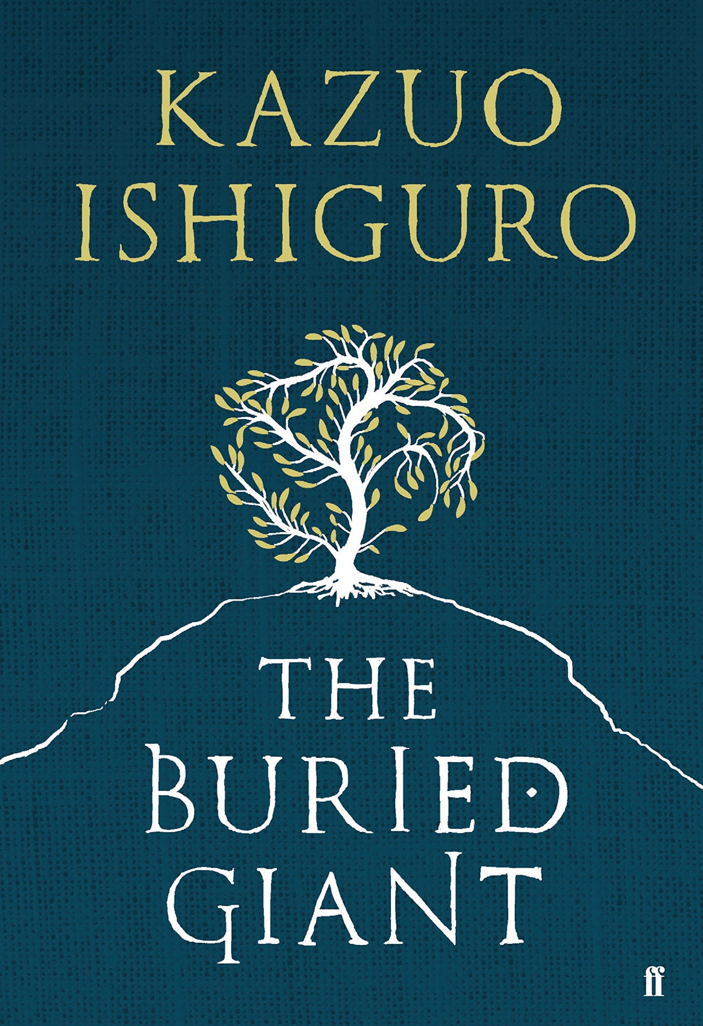 The Buried Giant by ISHIGURO, Kazuo