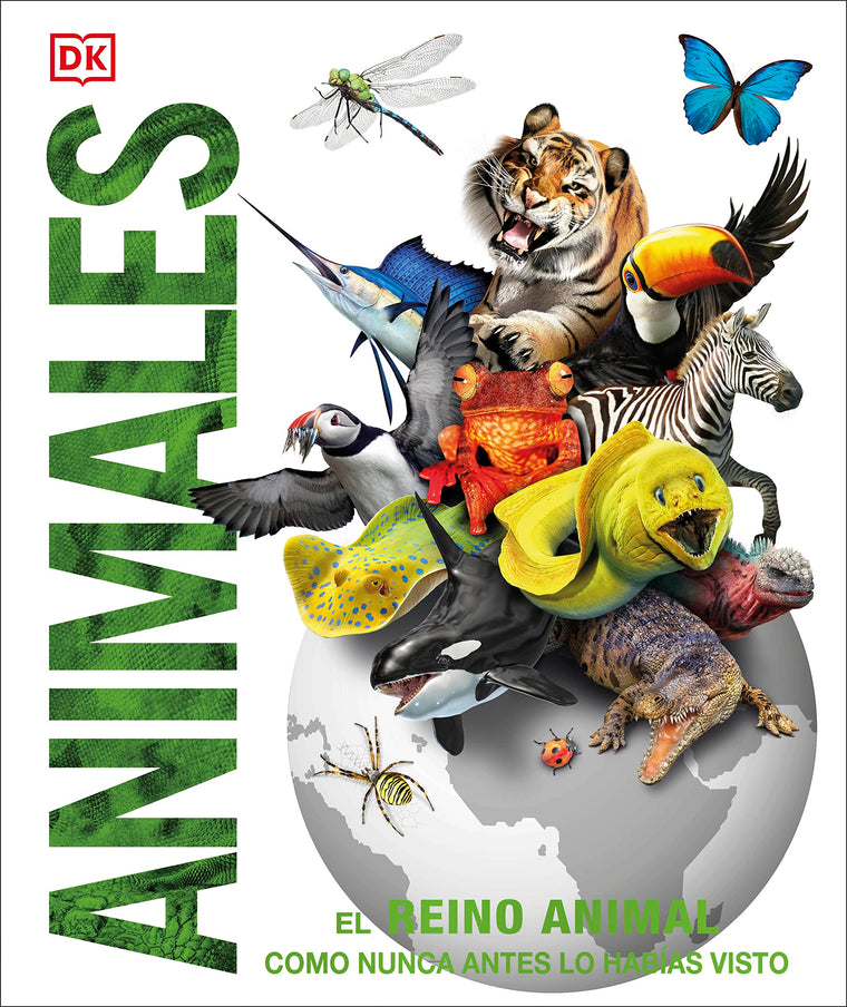 Animales (Knowledge Encyclopedia Animal!): El reino animal como nunca lo habas visto (Spanish Edition)