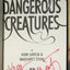 Dangerous Creatures