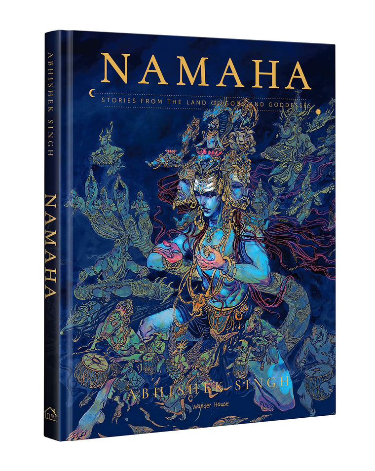 Namaha - Stories From The Land of Gods And Goddesses: Illustrated Stories Hardcover Edition Special (Classic Tales From India)