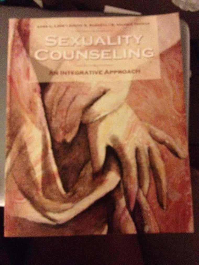 Sexuality Counseling: An Integrative Approach by Long, Lynn
