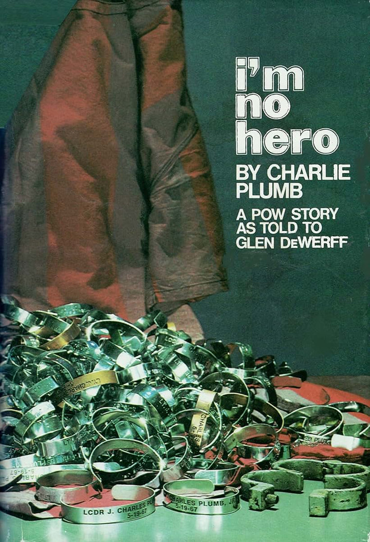 I'm No Hero, a POW Story As Told to Glen DeWerff