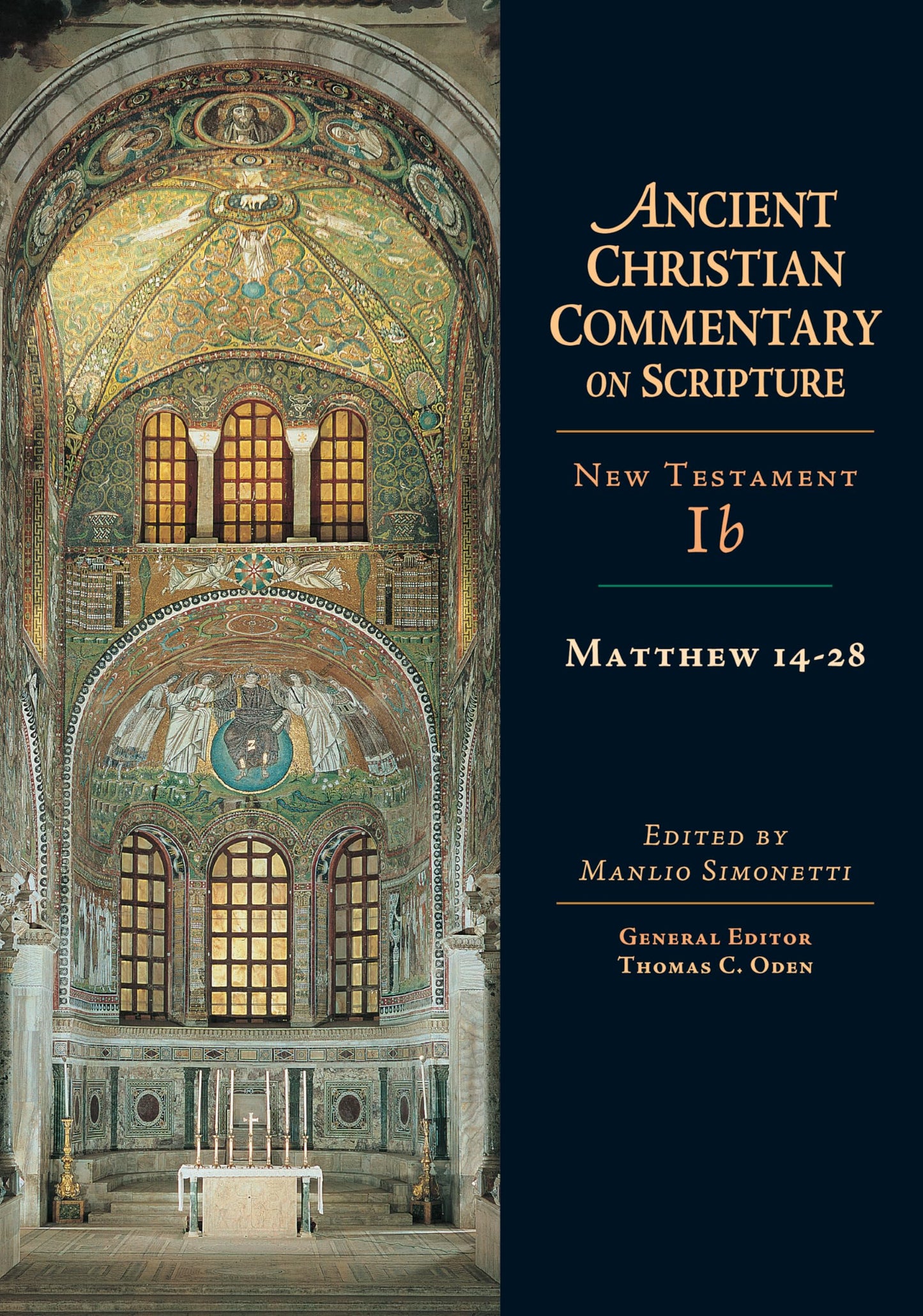 Matthew 14-28: Volume 1B (Volume 1) (Ancient Christian Comme