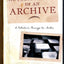 Autobiography of an Archive: A Scholar's Passage to India (Cultures of History)