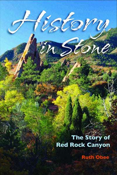 History in Stone: The Story of Red Rock Canyon