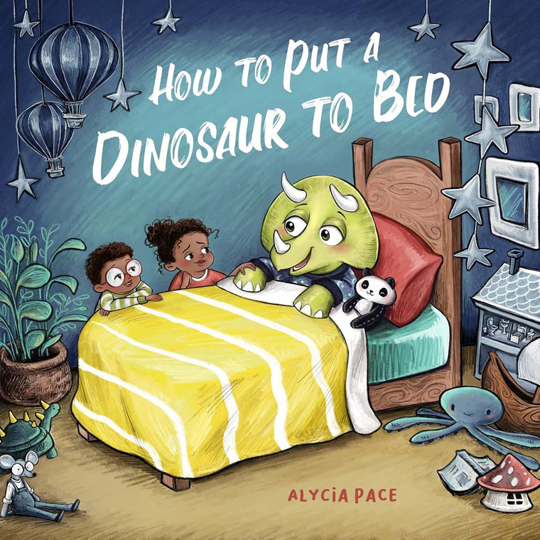 How to Put a Dinosaur to Bed: A Board Book (Teach Your Dino)