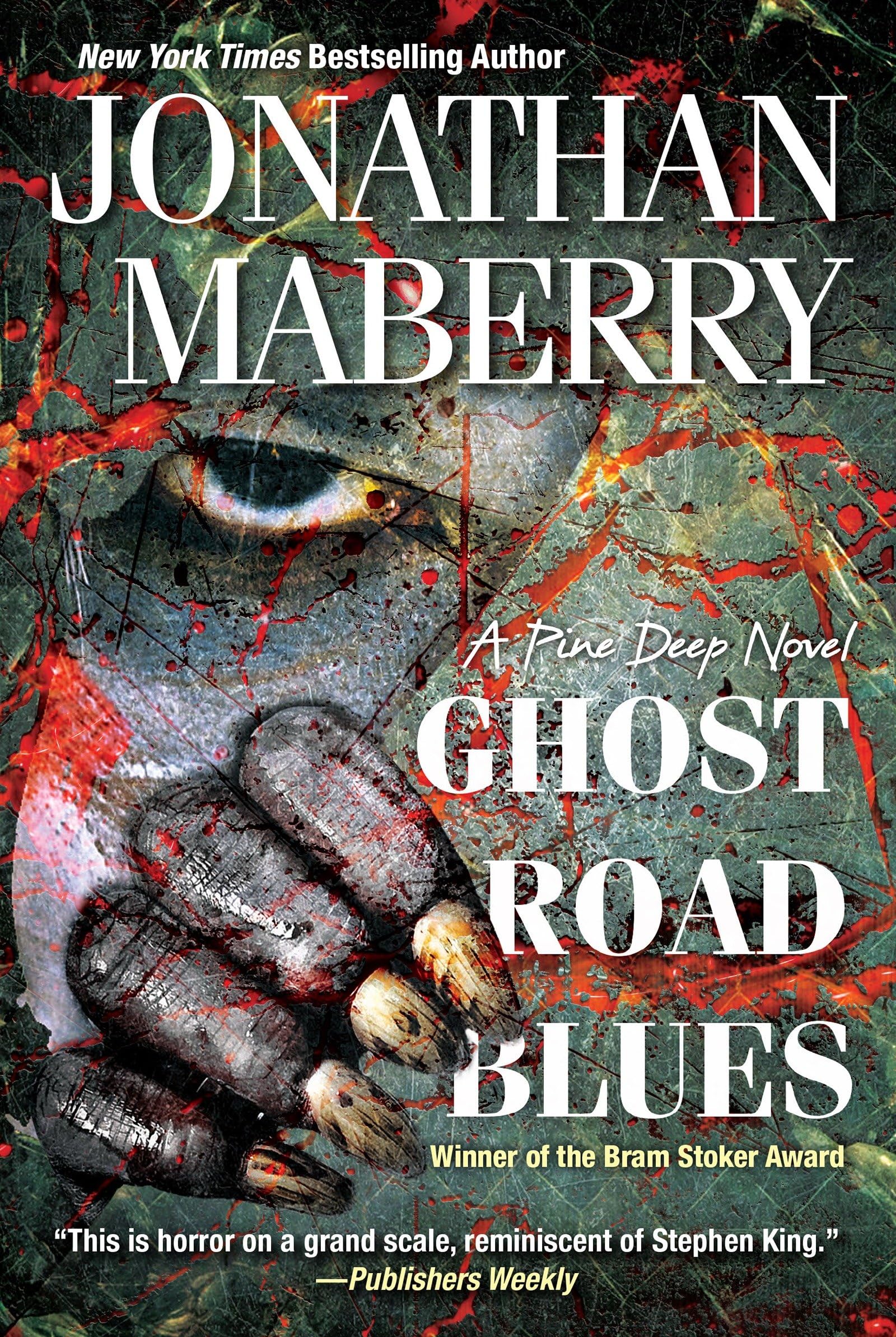Ghost Road Blues (A Pine Deep Novel)