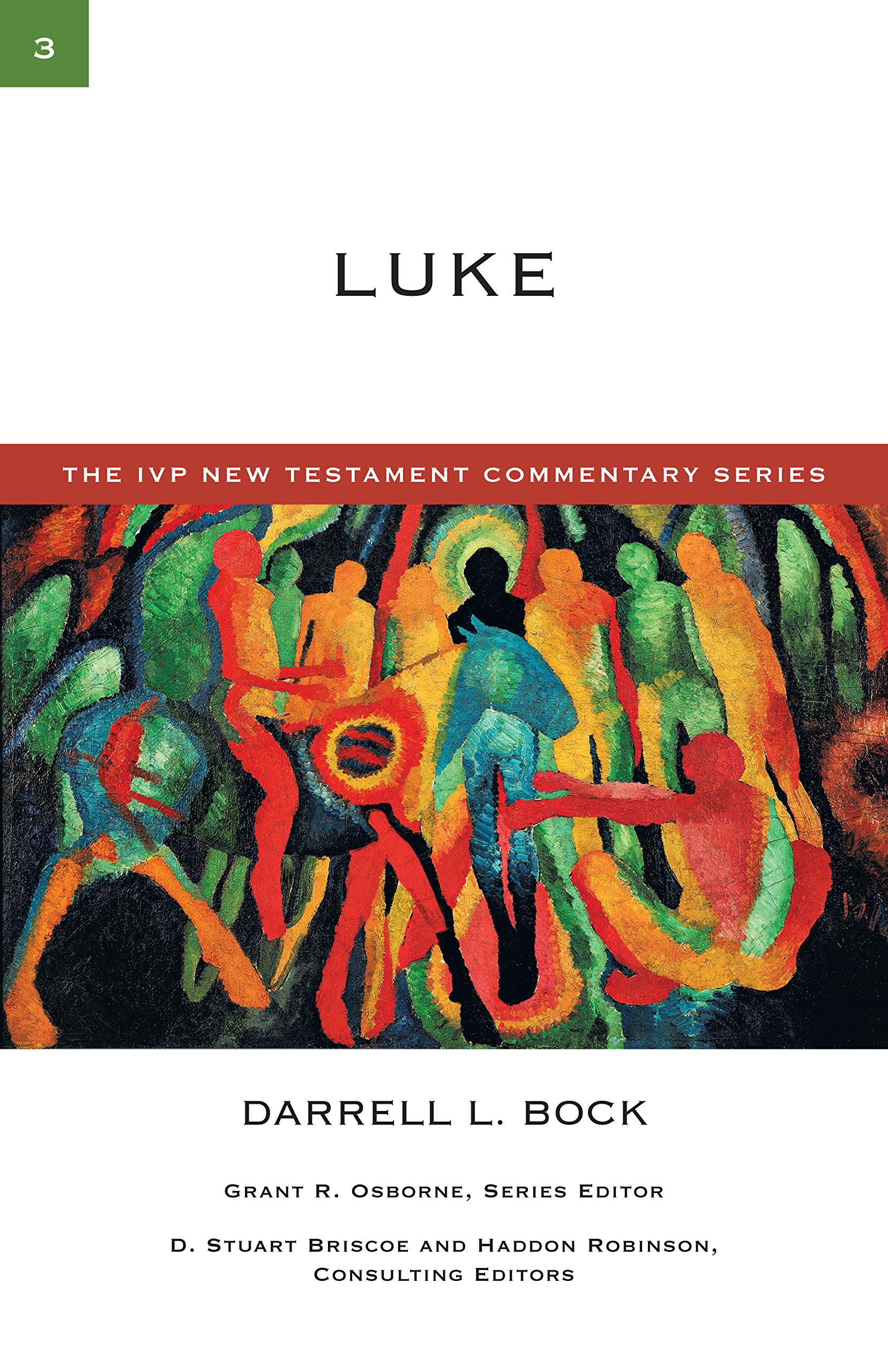 Luke (Volume 3) (The IVP New Testament Commentary Series)