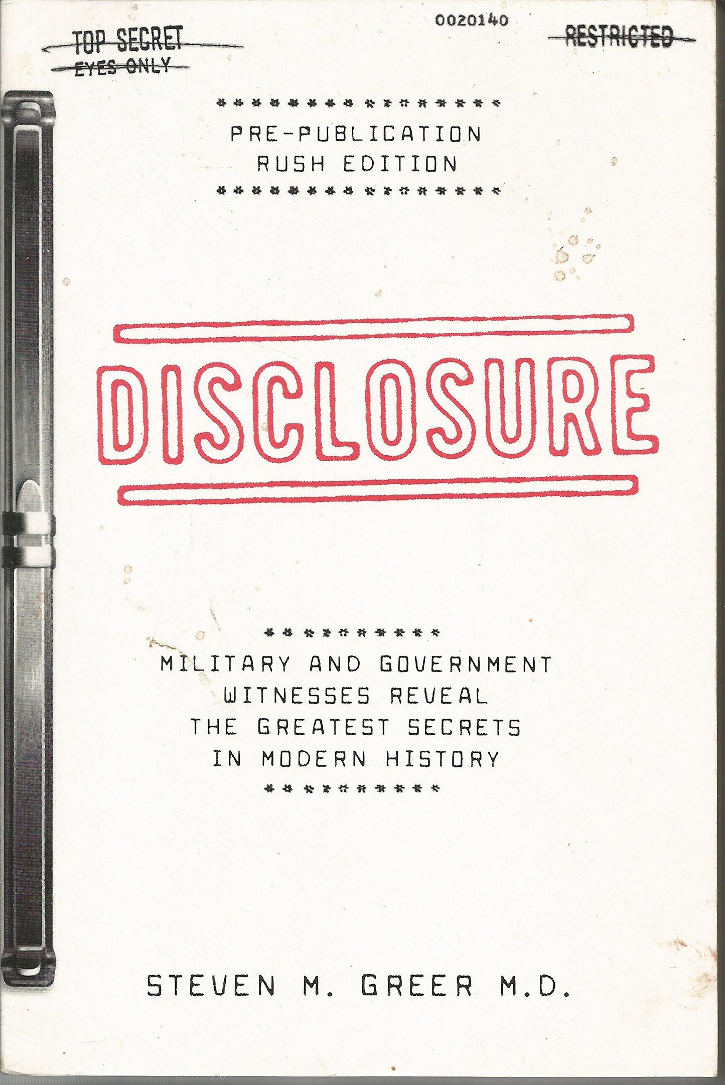 Disclosure: Military and Government Witnesses Reveal the Gr