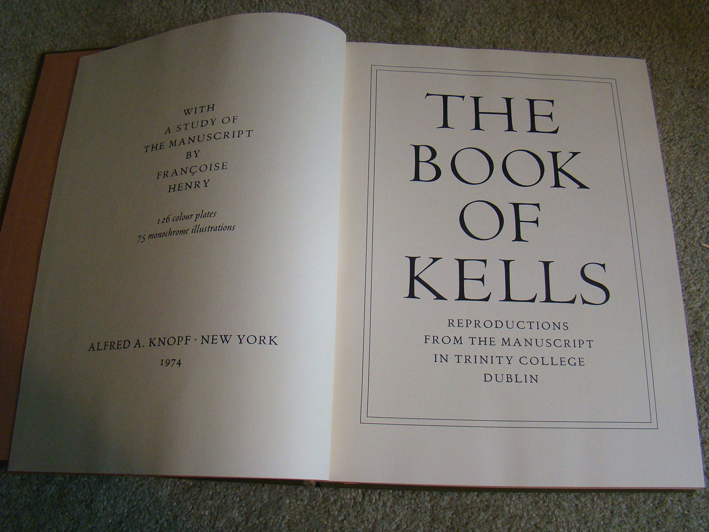 The Book of Kells: Reproductions from the manuscript in Trin