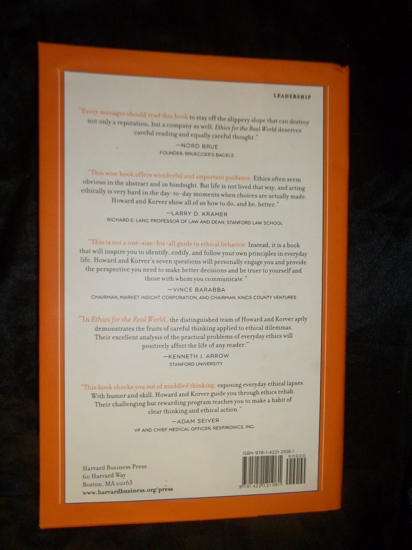Ethics for the Real World: Creating a Personal Code to Guide Decisions in Work and Life