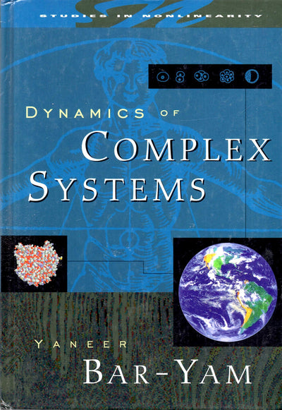 Dynamics Of Complex Systems (Studies in Nonlinearity) by Bar