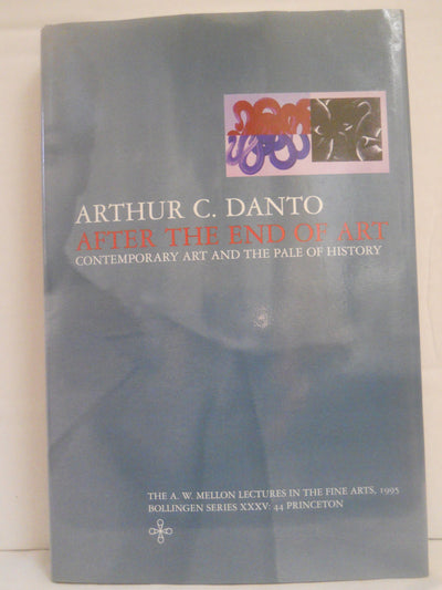 After the End of Art: Contemporary Art and the Pale of History