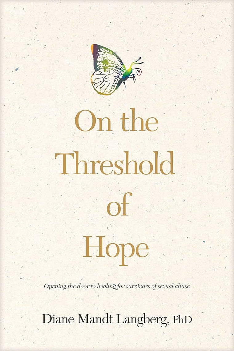 On the Threshold of Hope: Opening the Door to Healing