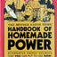 The Mother Earth News Handbook of Homemade Power by The Staf