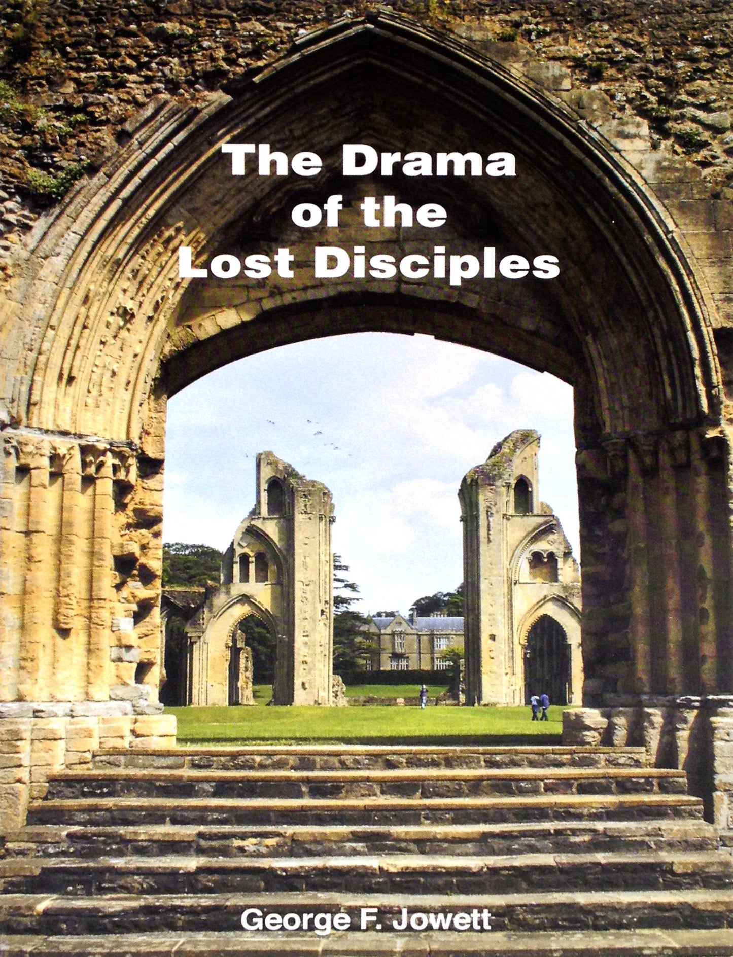 Drama of the Lost Disciples