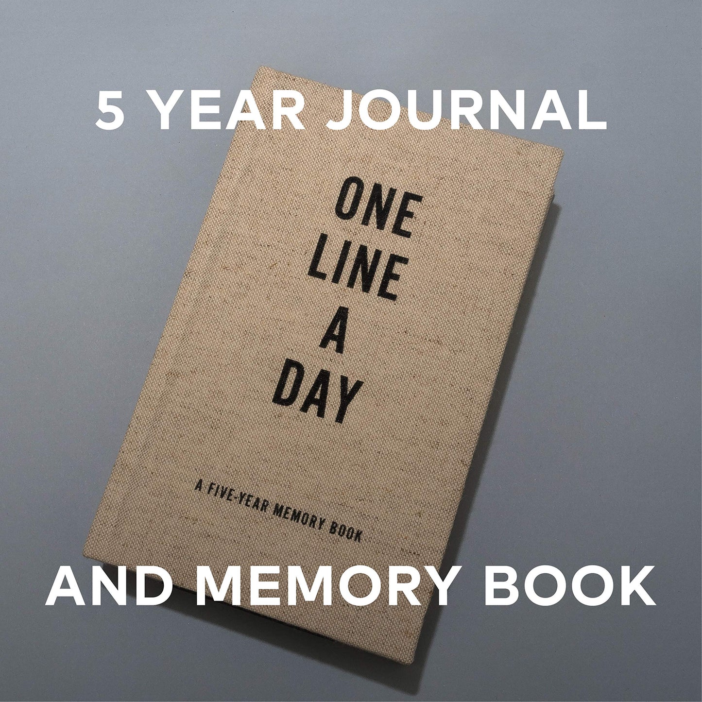 Canvas One Line a Day: A Five-Year Memory Book (Yearly Memory Journal and Diary, Natural Canvas Cover)