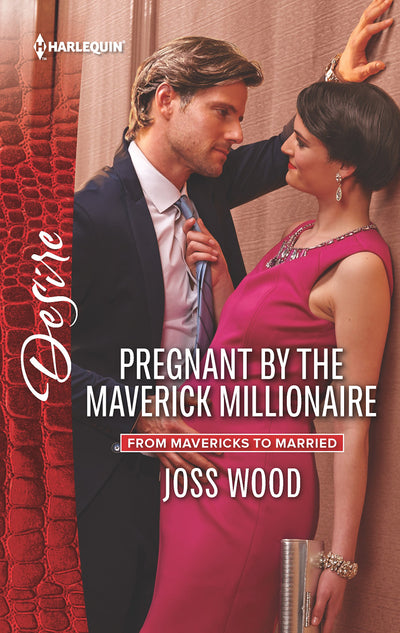 Pregnant by the Maverick Millionaire (From Mavericks to Married, 2)