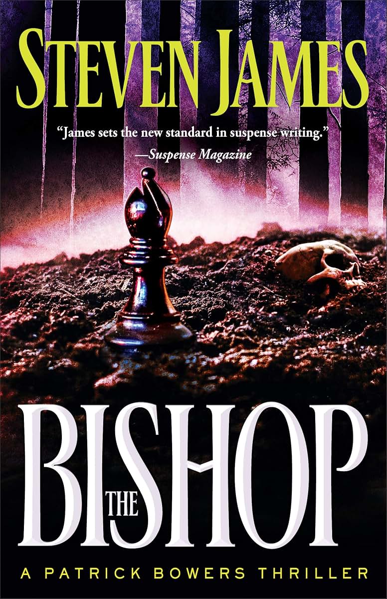 The Bishop: A Patrick Bowers Thriller