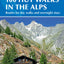 100 Hut Walks in the Alps: Routes for day and multi-day walks (Cicerone Guide)